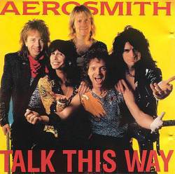 Aerosmith : Talk This Way